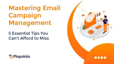 Mastering Email Campaign Management Internships: A Comprehensive Guide for Aspiring Professionals